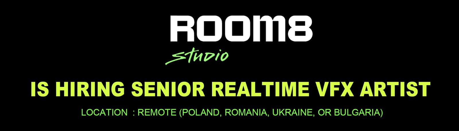 Senior Realtime VFX Artist at Room 8 Studio 2026 % festybay Senior Realtime VFX Artist at Room 8 Studio 2026