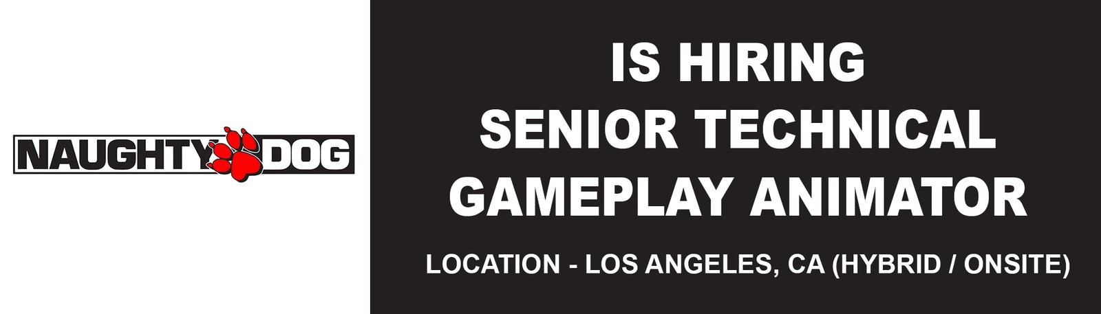 Technical gameplay animator jobs - Naughty Dog % festybay Senior Technical Gameplay Animator at Naughty Dog_banner