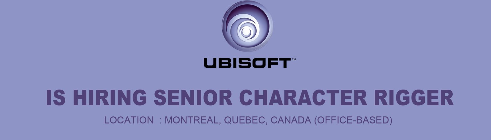 Ubisoft is hiring Senior Character Rigger