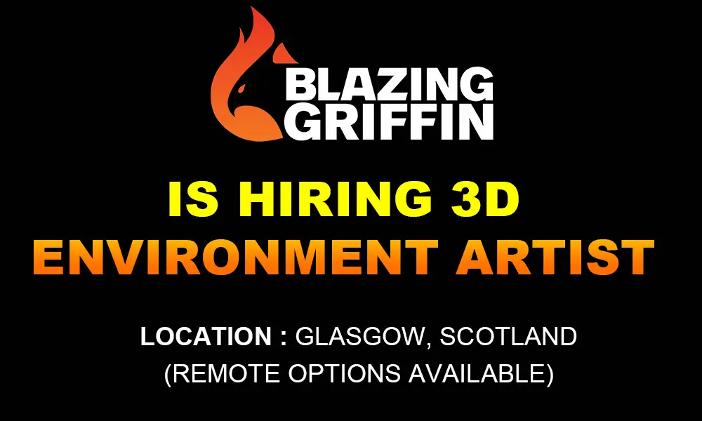 3D Environment Artist job at Blazing Griffin