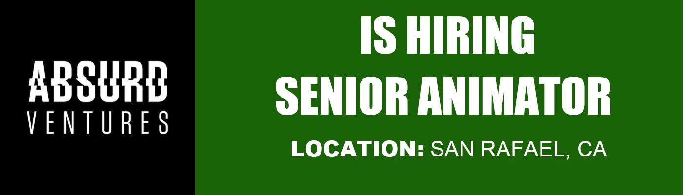 Absurd Ventures hiring Senior Animator, San Rafael % festybay Absurd Ventures hiring Senior Animator, San Rafael