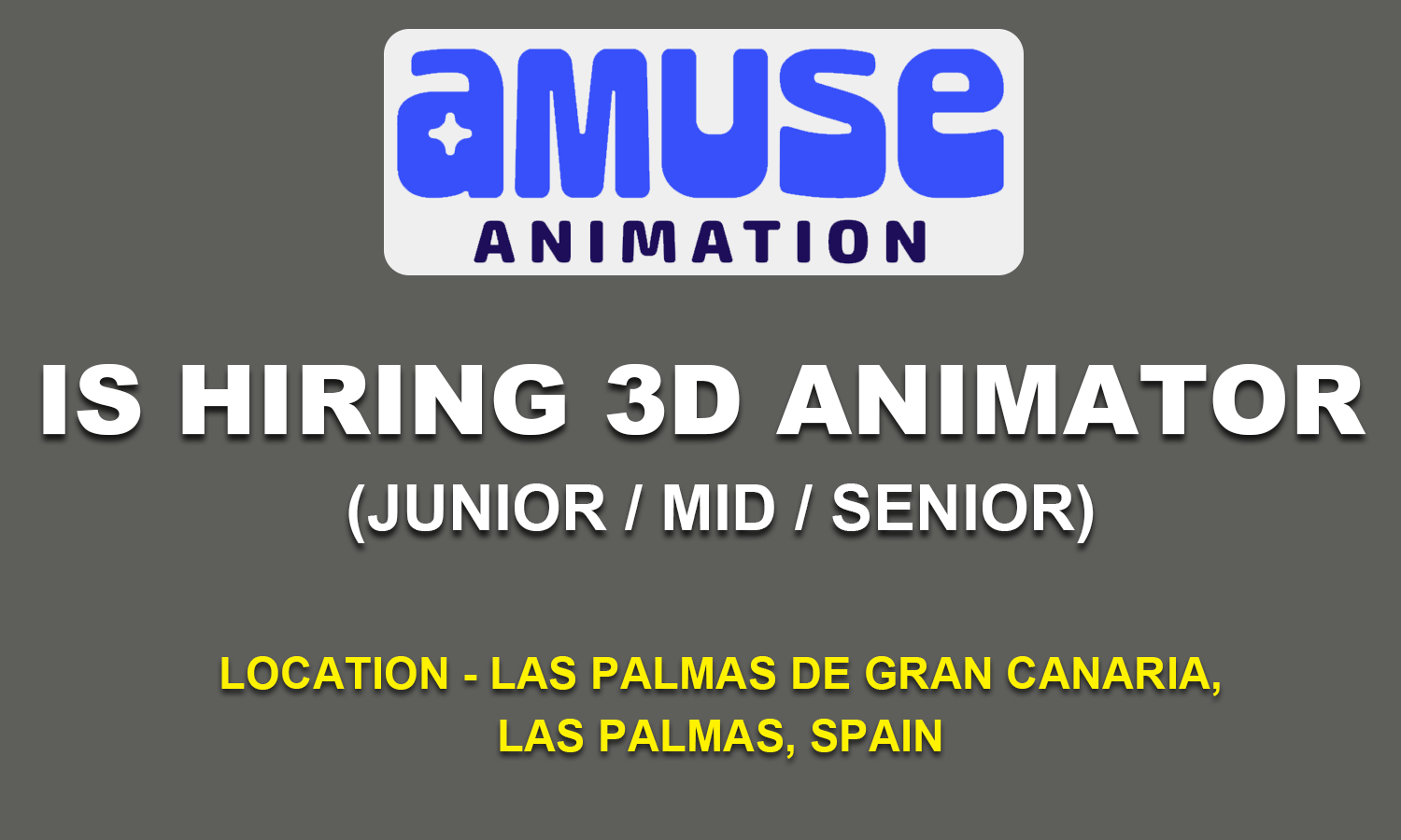 Amuse Animation hiring 3D Animator (All Levels)