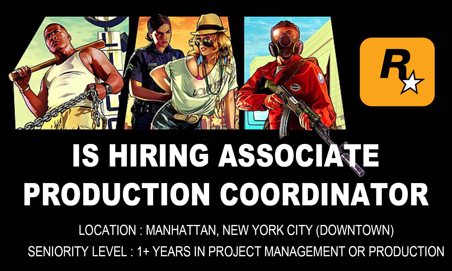 Associate Production Coordinator at Rockstar Games, Manhattan