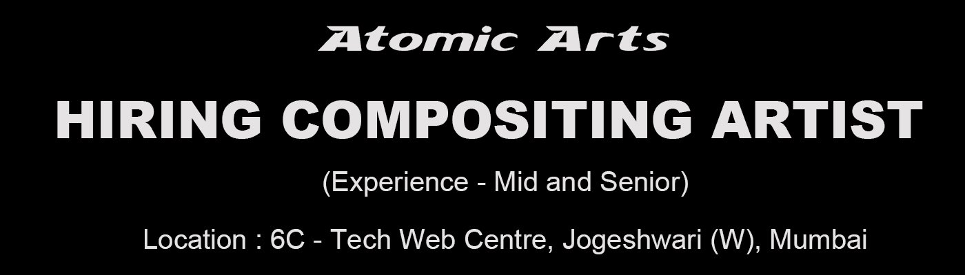 Atomic Arts India hiring Compositing Artist (Mid & Senior) % festybay Atomic Arts India hiring Compositing Artist (Mid & Senior)