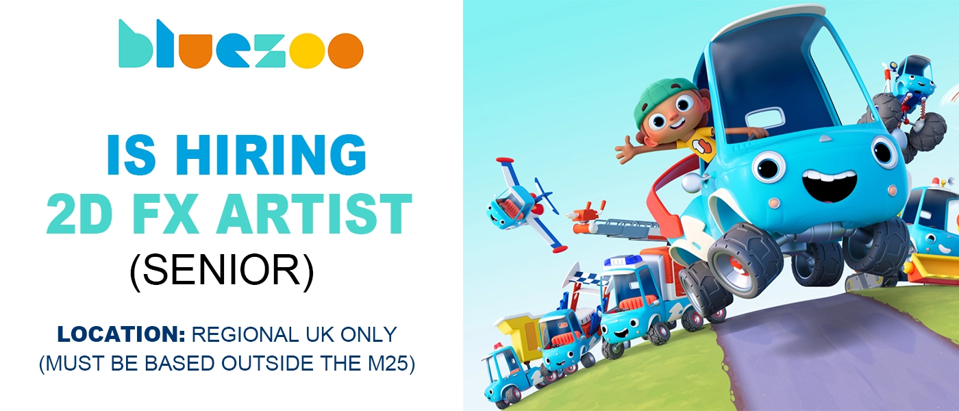 Blue Zoo Animation hiring Senior 2D FX Artist Blue Zoo Animation hiring Senior 2D FX Artist