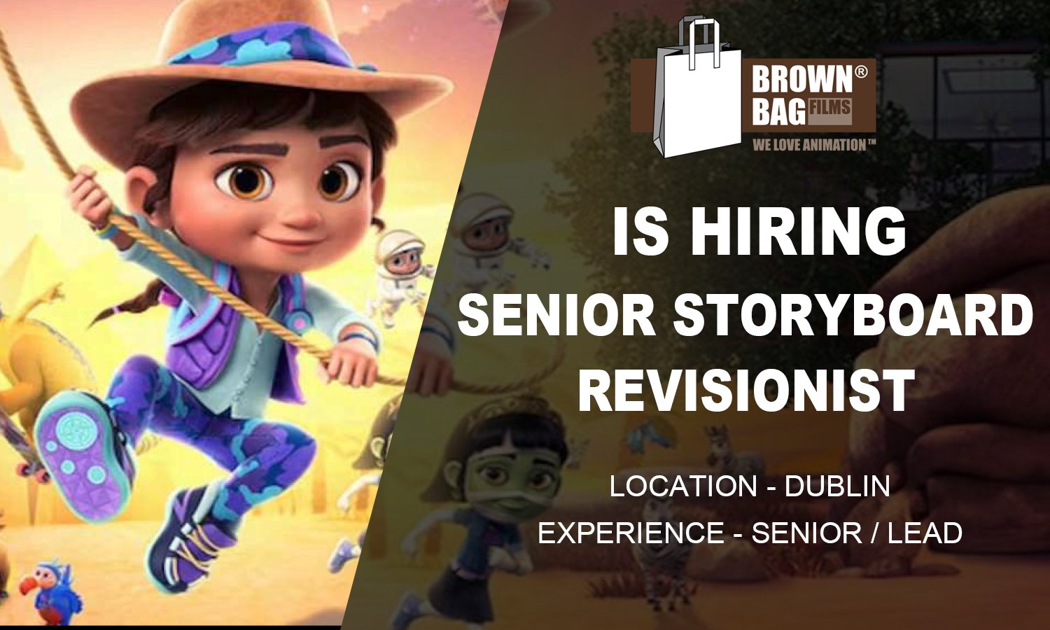 Brown Bag Films hiring Senior Storyboard Revisionist