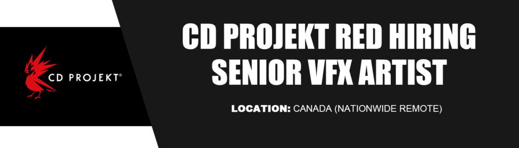 CD PROJEKT RED_senior vfx artist