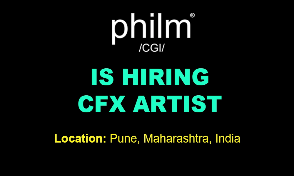 CFX Artist job at philm CGI, Pune