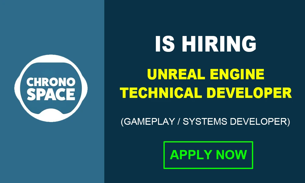 Chronospace is hiring Unreal Engine Technical Developer