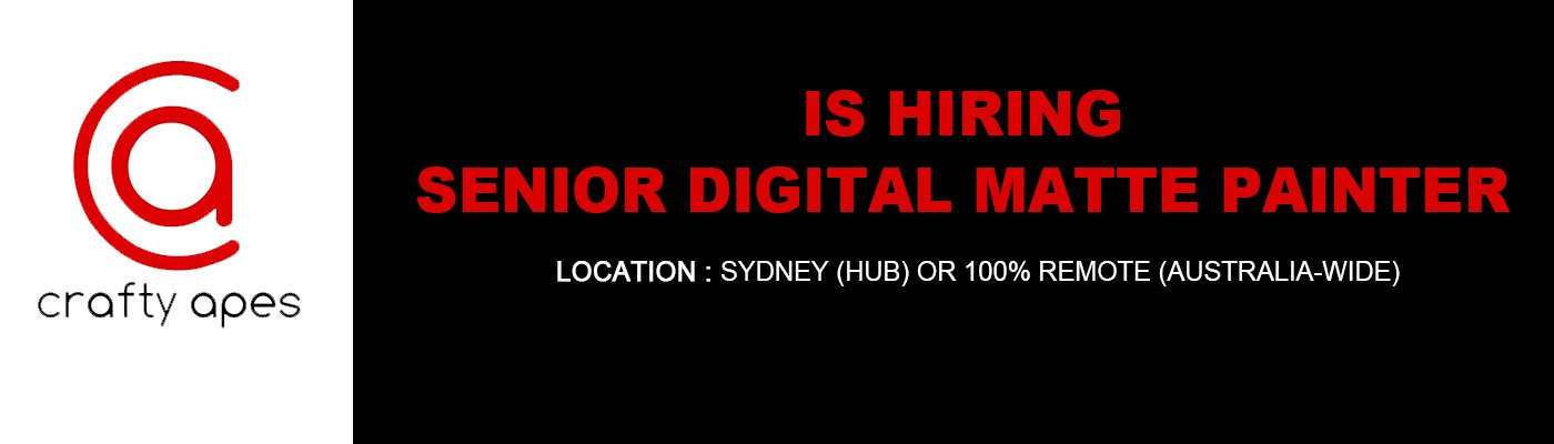 Crafty Apes hiring Senior Digital Matte Painter, Sydney