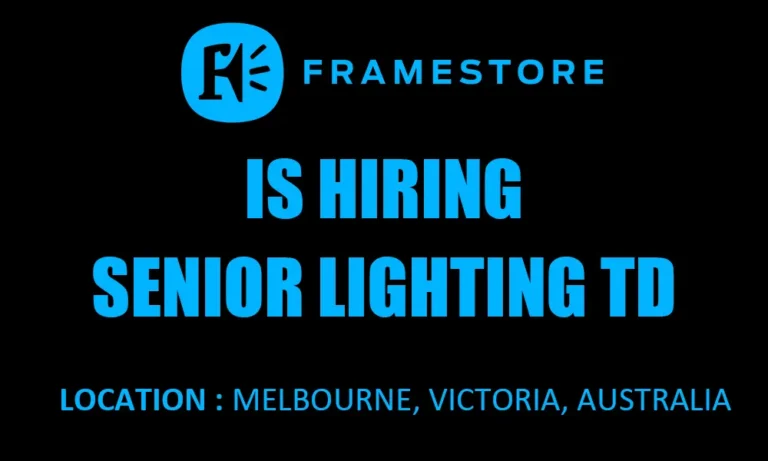 Framestore hiring Senior Lighting TD
