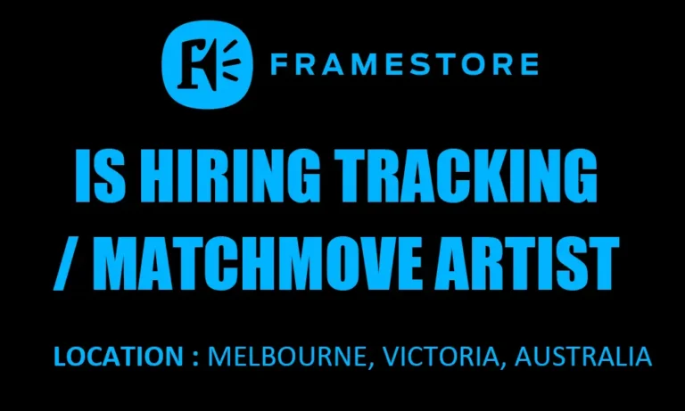 Framestore hiring Tracking_Matchmove Artist