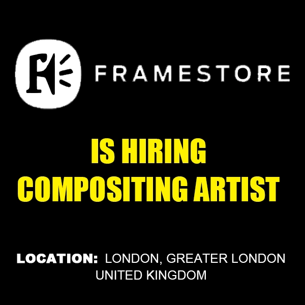 Framestore jobs Compositing Artist
