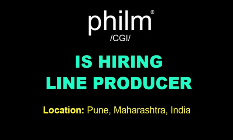 Hiring Line Producer at philm CGI, Pune