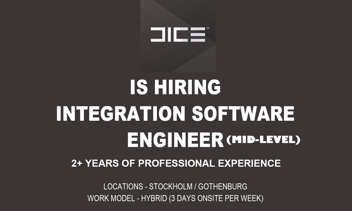 Integration Software Engineer – DICE Stockholm,2026