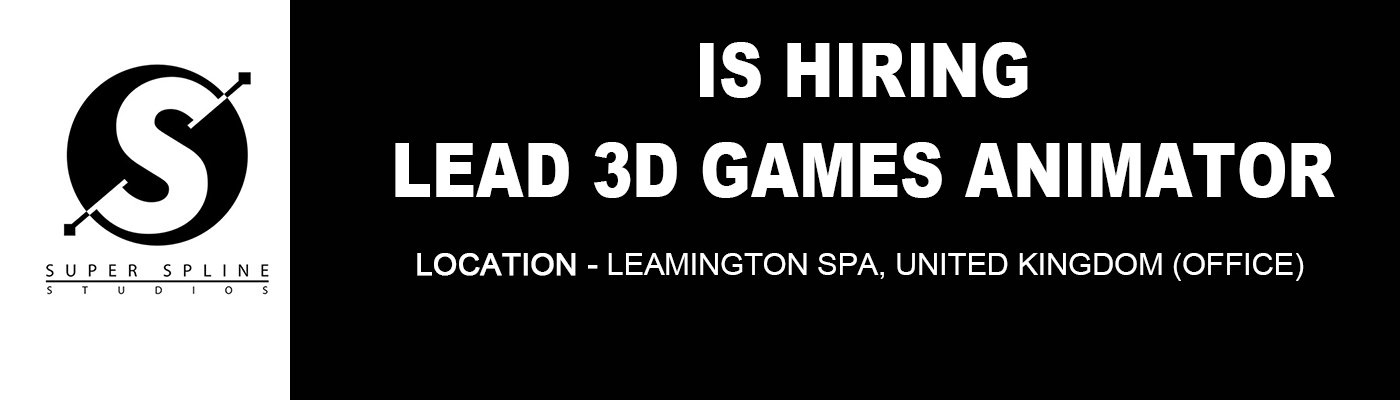 Lead 3D Games Animator at Super Spline Studios, UK % festybay Lead 3D Games Animator at Super Spline Studios, UK