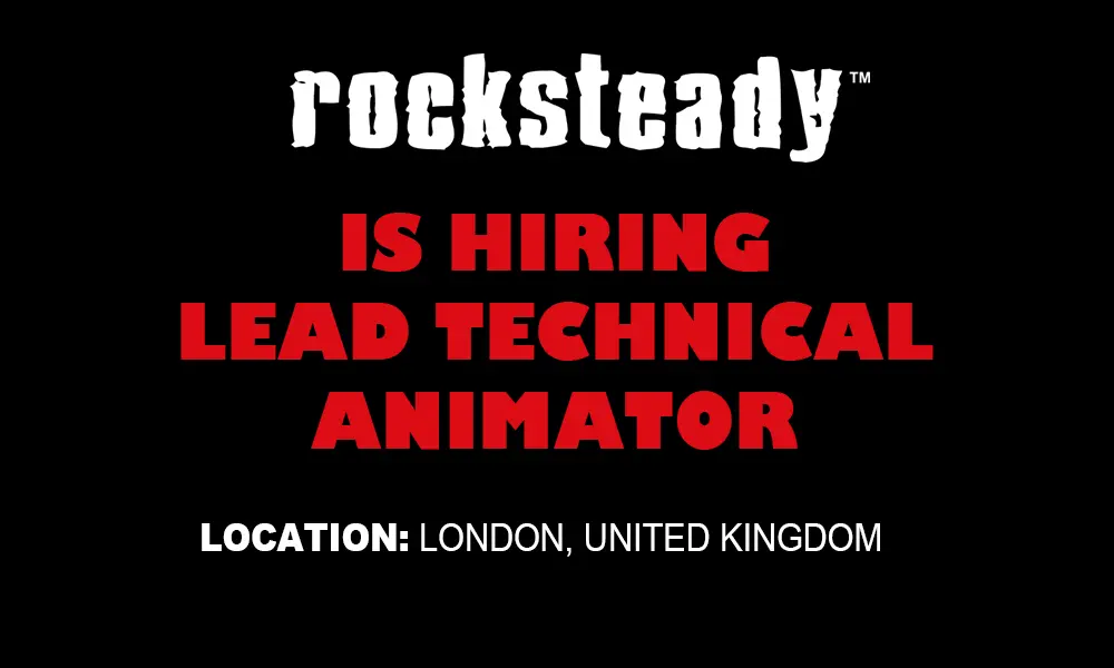 Lead Technical Animator at Rocksteady Studios