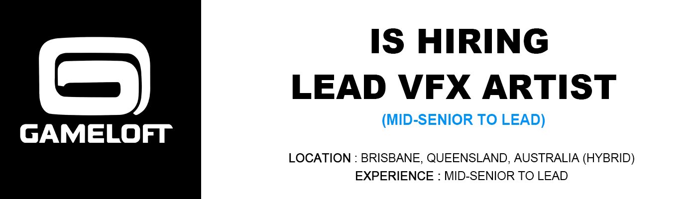 Lead VFX Artist Unreal Engine Jobs Brisbane Lead at Gameloft