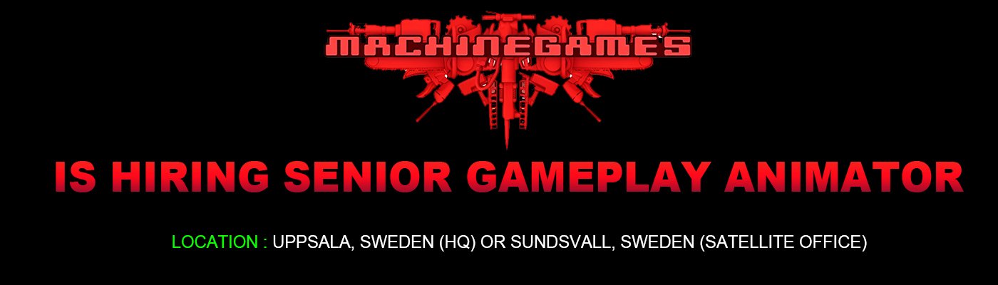 MachineGames hiring Senior Gameplay Animator