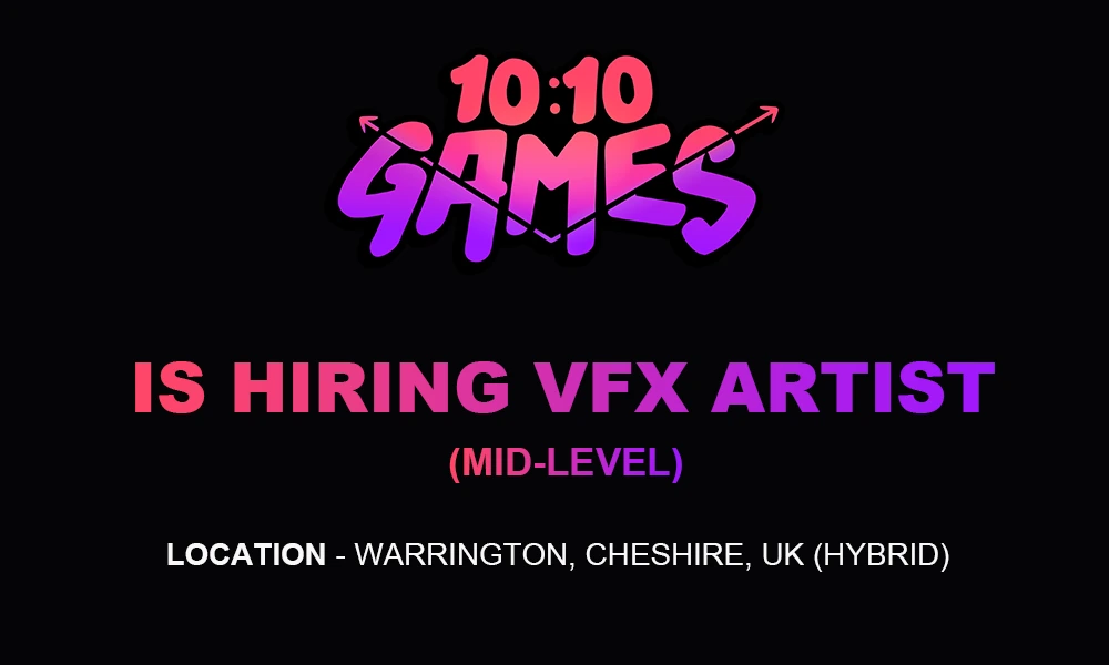 Mid-Level VFX Artist job at 10:10 Games