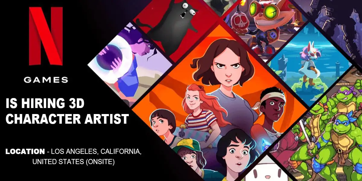 Netflix Games Studio hiring 3D Character Artist