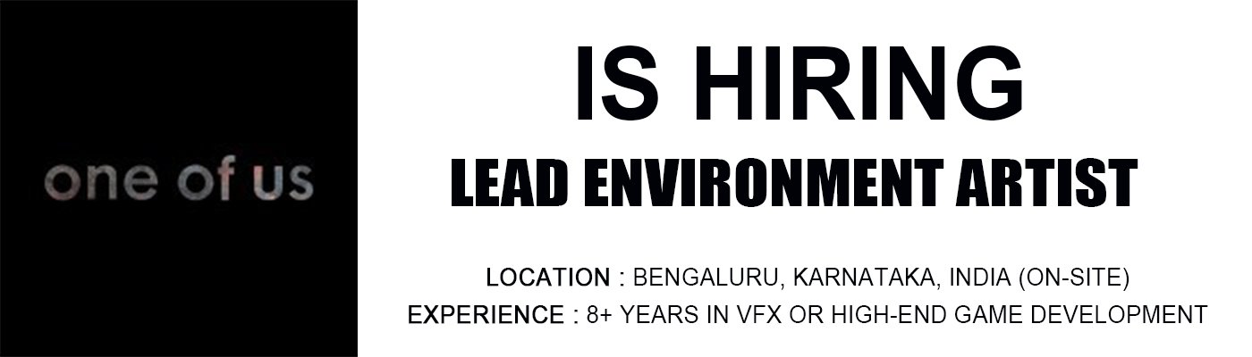 One of Us - Lead Environment Artist, Bengaluru