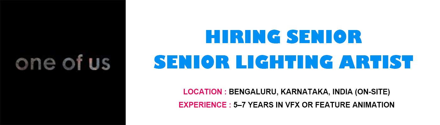 One of Us Senior Lighting Artist, Bengaluru
