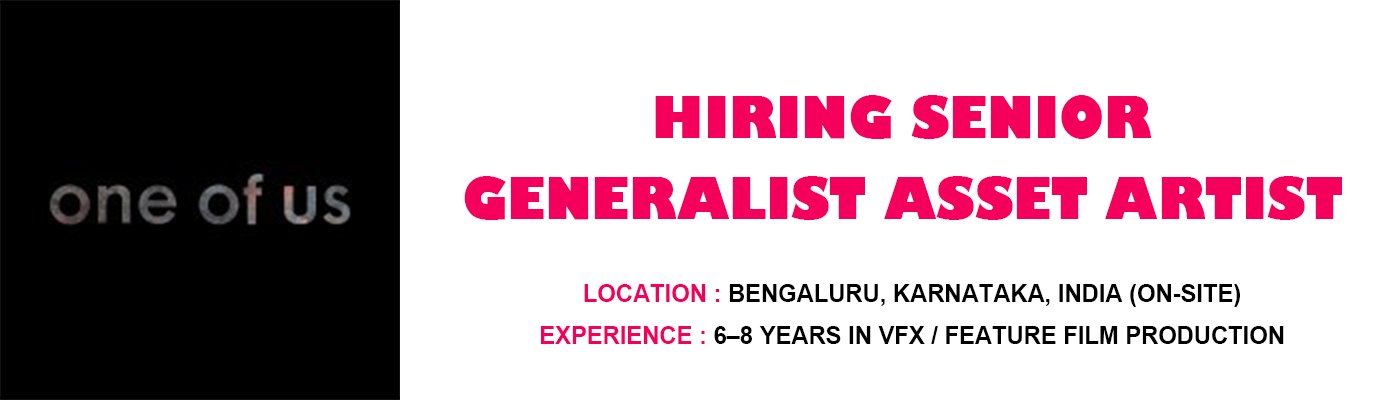 One of Us hiring Senior Generalist Asset Artist, Bengaluru