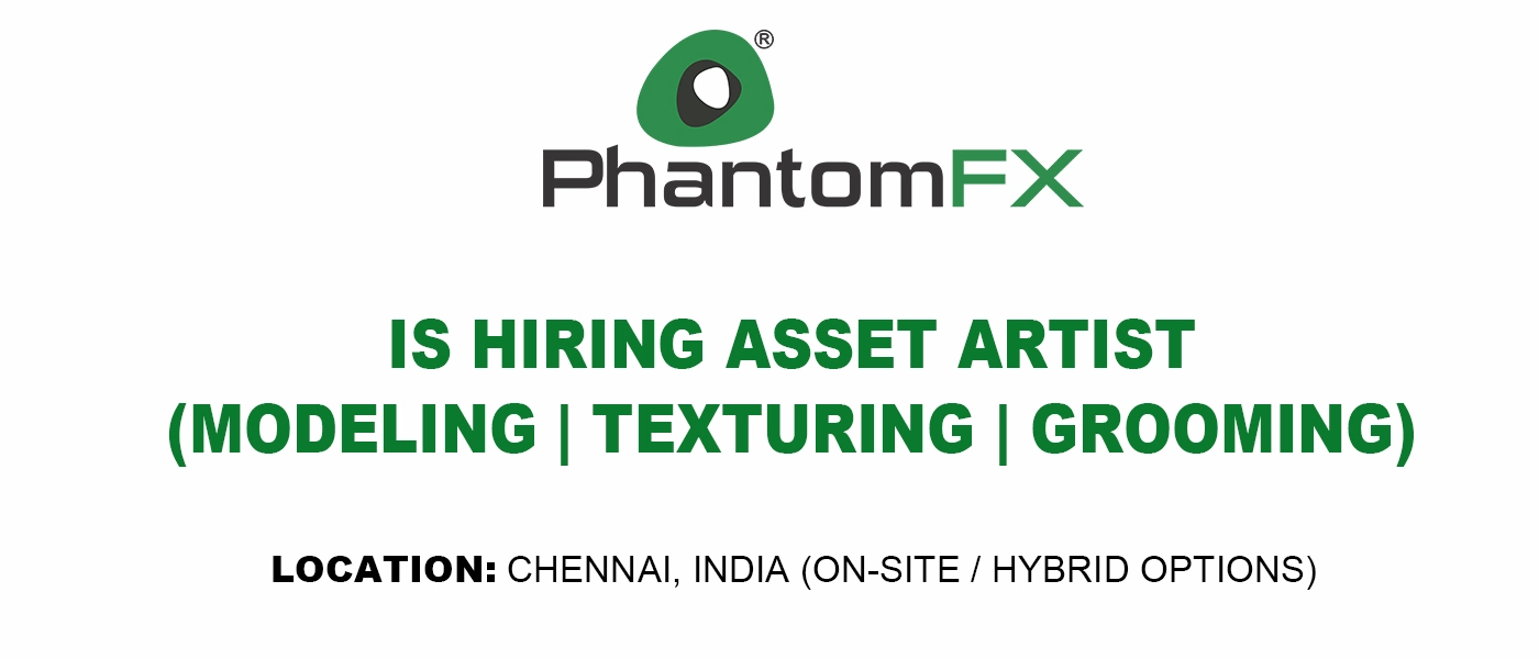 PhantomFX hiring Asset Artist