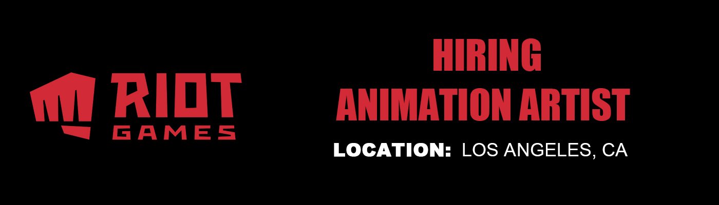 RIOT GAMES animation artist
