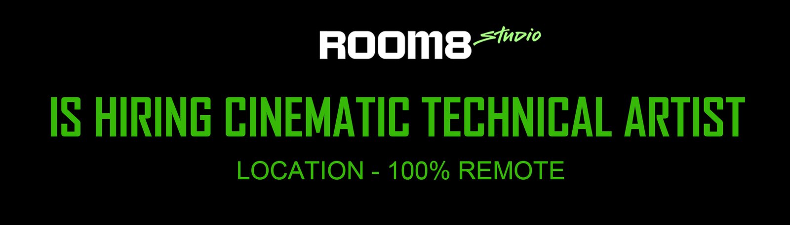 Room 8 Studio_Cinematic Technical Artist
