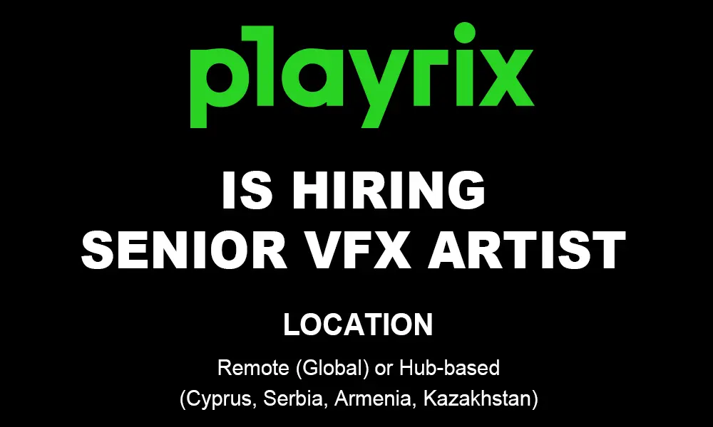 Senior VFX Artist job at Playrix 2026 Senior VFX Artist job at Playrix 2026