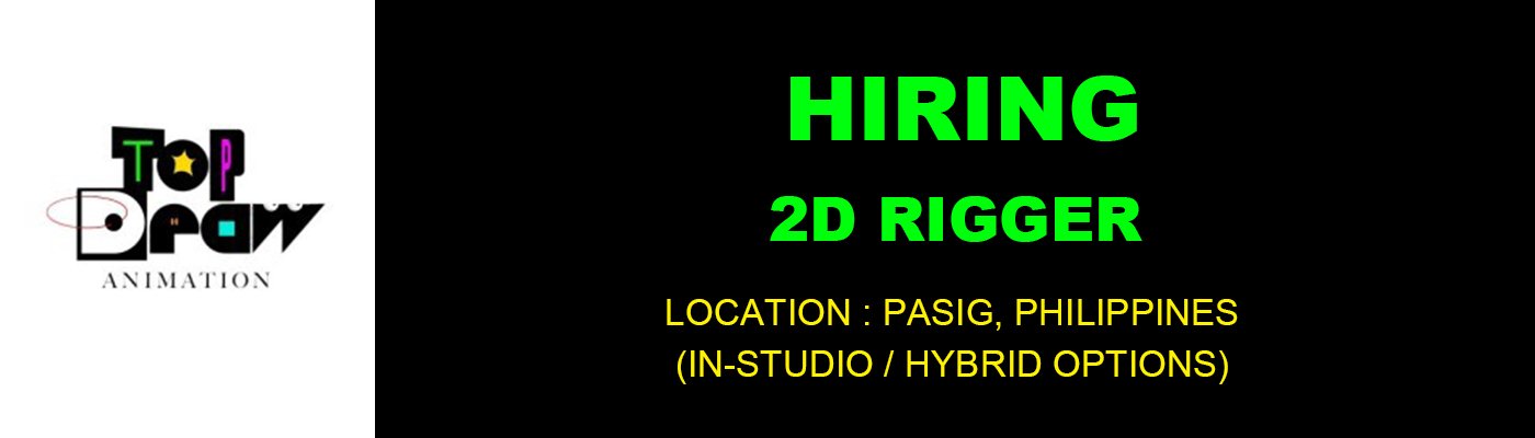 Top Draw Animation hiring 2D Rigger