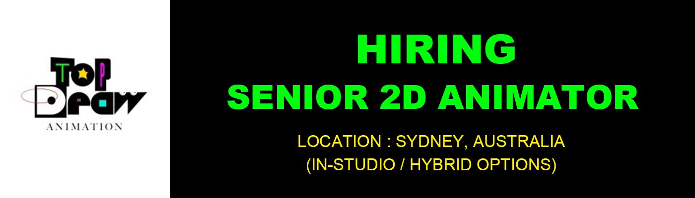 Top Draw Animation hiring Senior 2D Animator