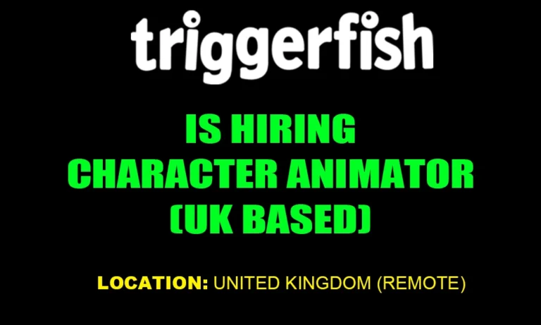 Triggerfish hiring Character Animator (Remote, UK)