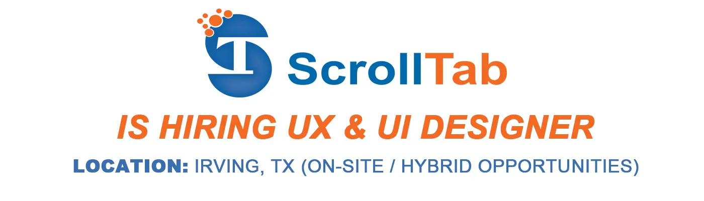UX/UI Designer Job at ScrollTab, Irving, TX 2026 % festybay UX/UI Designer Job at ScrollTab