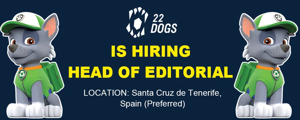 22DOGS Head of Editorial