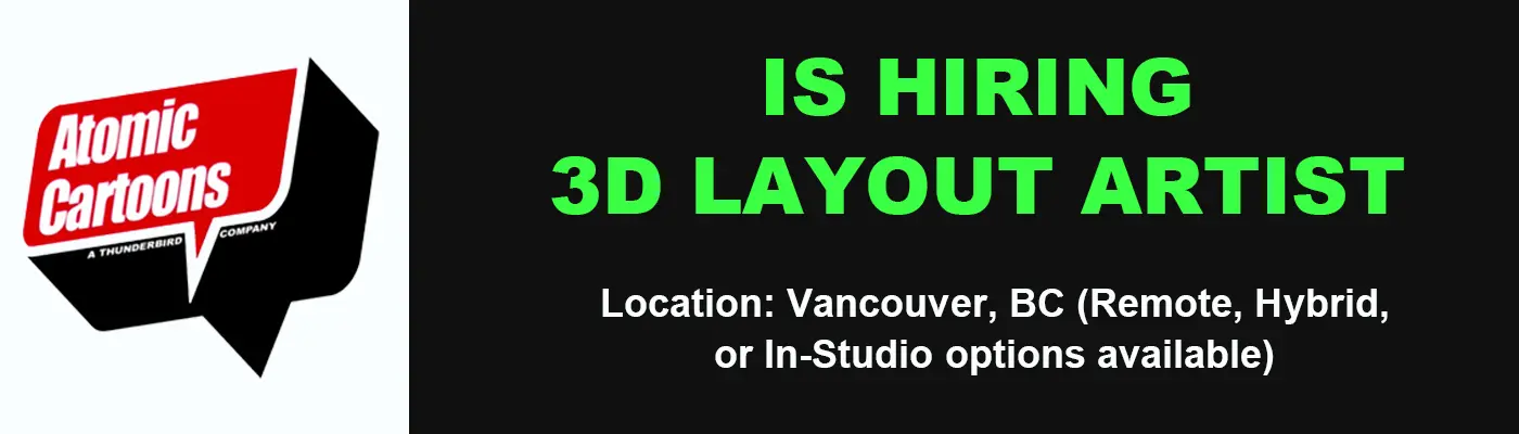 Atomic Cartoons hiring Junior CG 3D Layout Artist