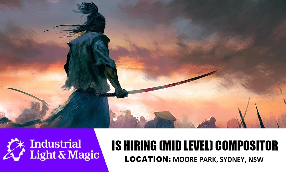 Compositor job at Industrial Light & Magic, Sydney