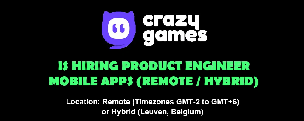 CrazyGames hiring Product Engineer