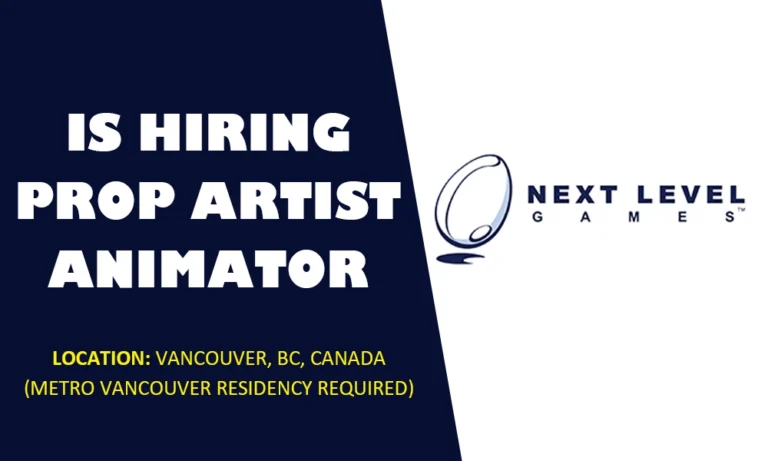 Hiring Prop Artist Animator at Next Level Games
