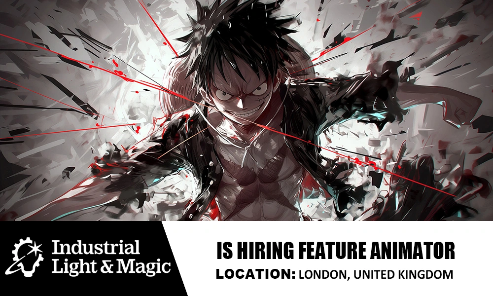 Industrial Light & Magic hiring Feature Animator, UK