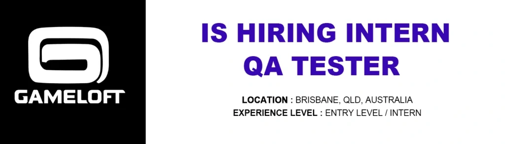 Intern QA Tester at Gameloft Brisbane, Australia thumb