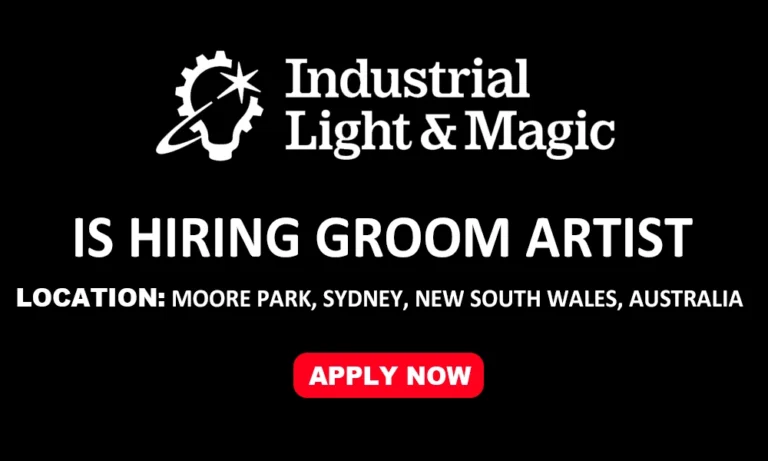 JOB OPPORTUNITY GROOM ARTIST (EOI), ILM Sydney