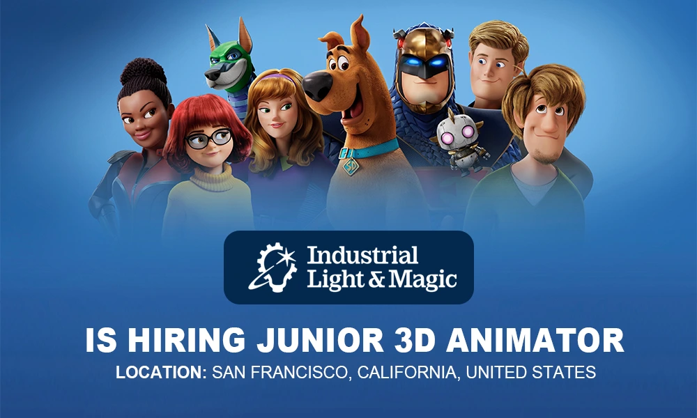 Junior 3D Animator Job Industrial Light & Magic (ILM)