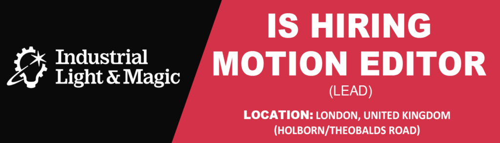 Lead-Motion-Editor-ILM-London