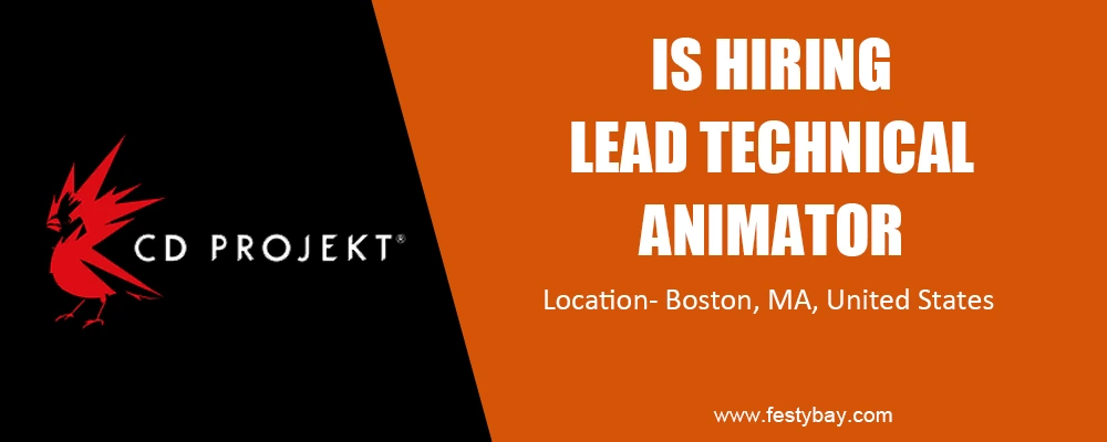 Lead Technical Animator CD PROJEKT RED, Boston