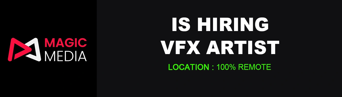 Magic Media hiring VFX Artist, Dublin % festybay Magic Media hiring VFX Artist, Dublin