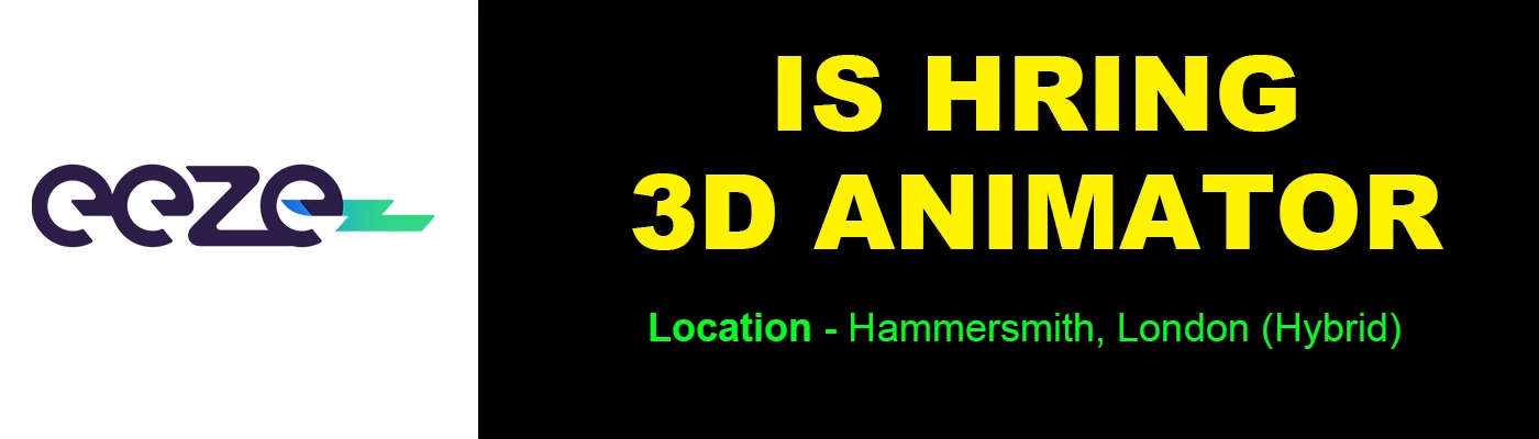 Mid 3D Animator at Eeze, London