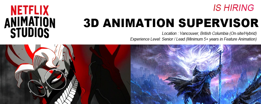 Netflix Animation Studios 3D Animation Supervisor 2026